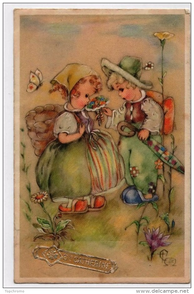 CARTE POSTALE Illustrateur Erna Maison Enfants Fille Garçon Parapluie Fleurs Papillon Chapeau Ste Catherine - Fantasie